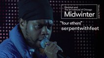 serpentwithfeet | “four ethers” | Midwinter 2019