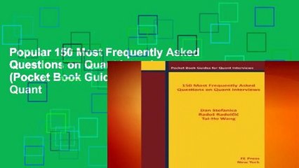 Popular 150 Most Frequently Asked Questions on Quant Interviews (Pocket Book Guides for Quant