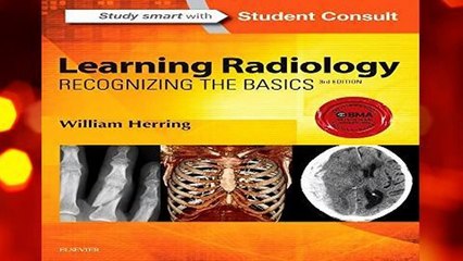 Library  Learning Radiology: Recognizing the Basics, 3e - William Herring MD  FACR
