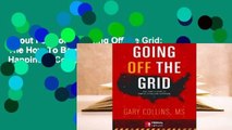 About For Books  Going Off the Grid: The How-To Book of Simple Living and Happiness Complete