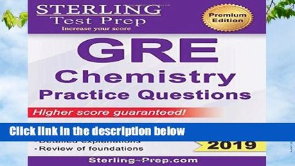 Library  Sterling Test Prep GRE Chemistry Practice Questions: High Yield GRE Chemistry Questions