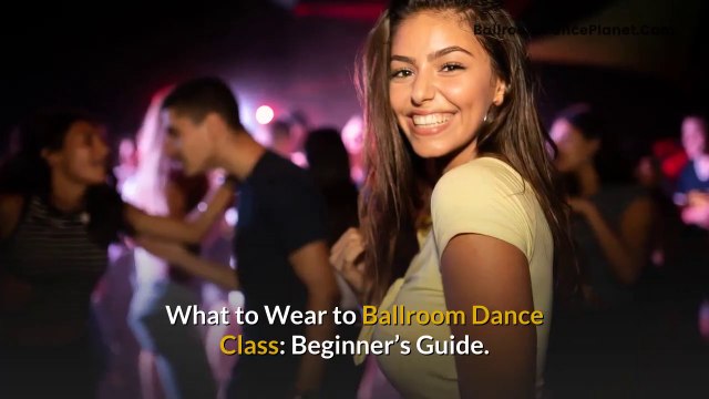 What to Wear to Ballroom Dance Class: Beginner’s Guide