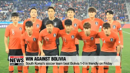 South Korea's national soccer team beats Bolivia 1-0 in friendly on Friday