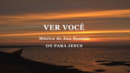 Ver Você - Ana Beatriz (Com Letra)