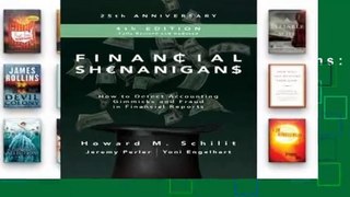 Online Financial Shenanigans: How to Detect Accounting Gimmicks and Fraud in Financial Reports