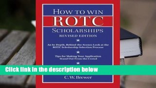 R.E.A.D How to Win ROTC Scholarships D.O.W.N.L.O.A.D