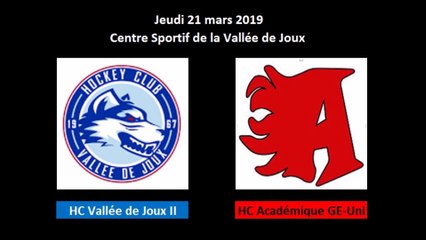 21.03.2019- Finale (acte 2) du Groupe 3 de 3ème ligue) HC Vallée de Joux - HC Académique Genève-Uni