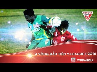 Tổng hợp 4 vòng đấu Toyota V.League 1-2016