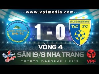S. Khánh Hòa BVN vs Hà Nội T&T 1-0 | HIGHLIGHTS
