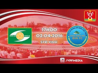 Sông Lam Nghệ An vs S. Khánh Hòa BVN - Cúp QG 2016 | FULL