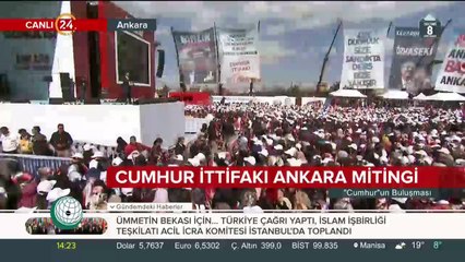 Cumhur İttifakı Ankara Mitingi