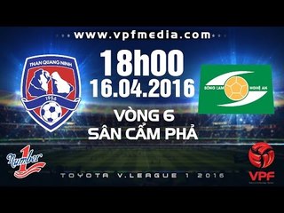 Than Quảng Ninh vs SLNA - V.League 1 - 2016 | FULL