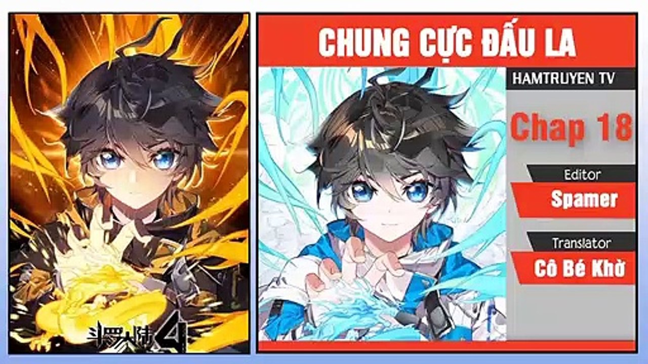 Truyện Tranh Chung Cực Đấu La - Chap 17+18 - Cửu Long Hí Châu - Về Nhà