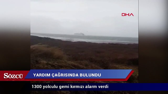 1300 yolculu gemi kırmızı alarm verdi!