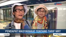 Berapa Tarif MRT yang Diinginkan Warga?