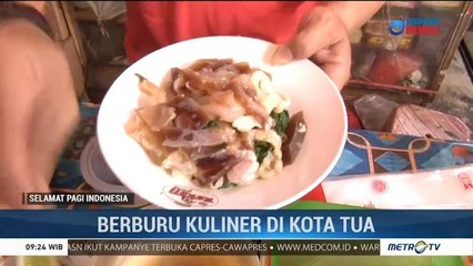 Berburu Kuliner Jadul di Kota Tua