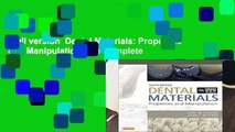 Full version  Dental Materials: Properties and Manipulation, 10e Complete
