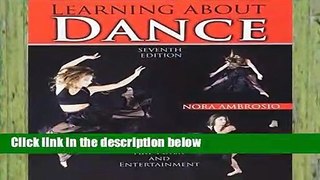 Review  Learning about Dance: Dance as an Art Form and Entertainment - Nora Ambrosio