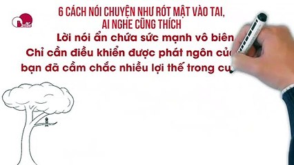 6 CÁCH NÓI CHUYỆN NHƯ RÓT MẬT VÀO TAI, AI NGHE CŨNG THÍCH