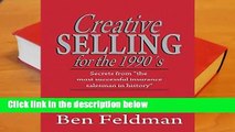 Popular Creative Selling for the 1990 s - Ben Feldman