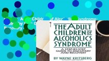 Review  Adult Children of Alcoholics Syndrome: A Step by Step Guide to Discovery and Recovery -