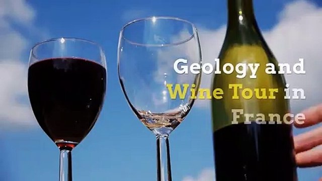 Geology and wine tour in France Wine country vacation – Wine and Geology Tours