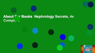 About For Books  Nephrology Secrets, 4e Complete