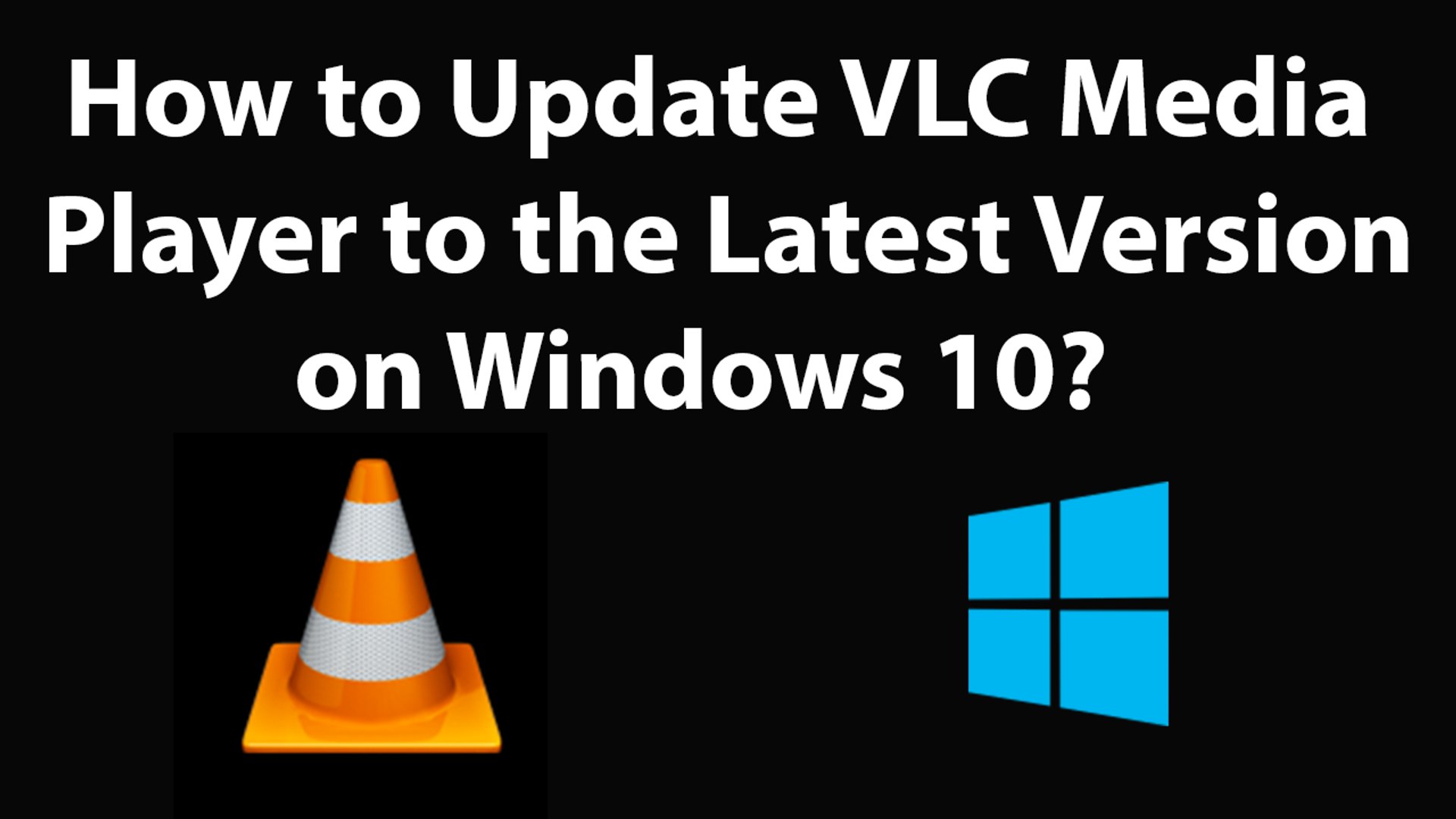 How To Update Vlc Player