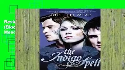 Review  The Indigo Spell (Bloodlines, #3) - Richelle Mead