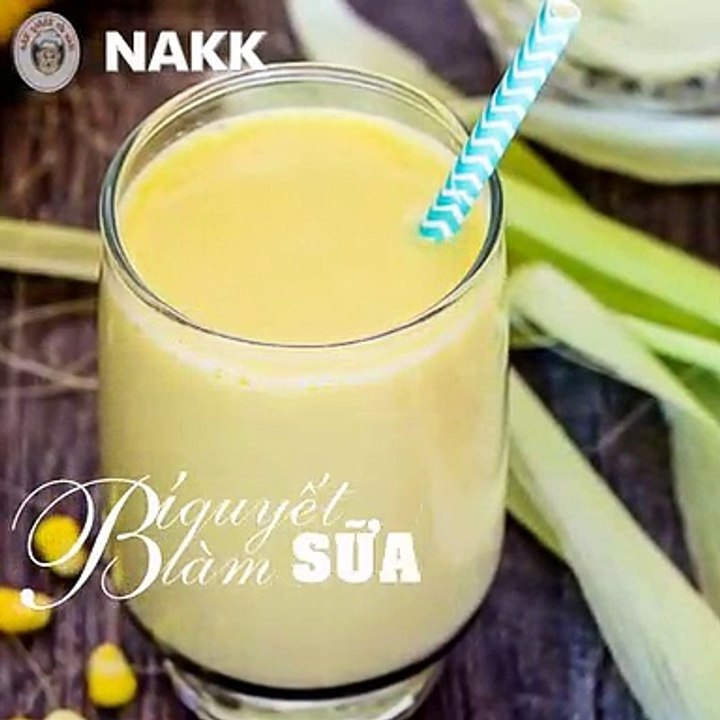 Cách làm SỮA BẮP tại nhà thơm ngon béo ngậy - Corn Milk