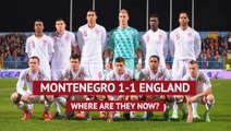 Where are they now? Montenegro 1-1 England