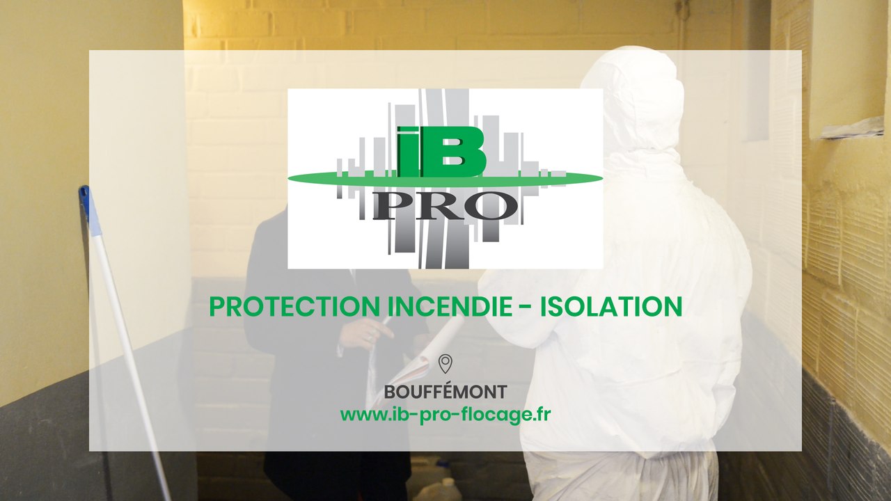 IB PRO, protection incendie et isolation à Bouffémont.