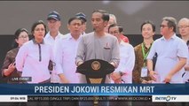 Tiga Pesan Jokowi di Peresmian MRT Jakarta