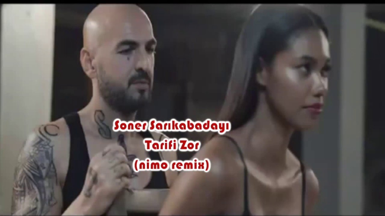 Soner Sarıkabadayı - Tarifi Zor (nimo remix) un official remix