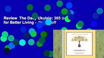 Review  The Daily Ukulele: 365 Songs for Better Living - Jim Beloff