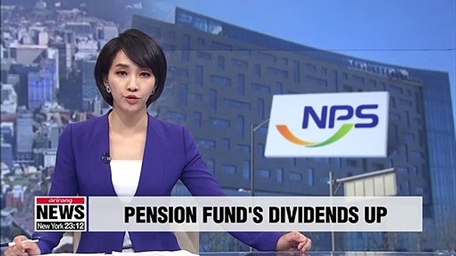 National Pension Service's dividends from Korean listed companies up 20% y/y in 2018