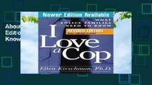 About For Books  I Love a Cop, Revised Edition: What Police Families Need to Know  Review