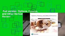 Full version  Options, Futures, and Other Derivatives  Review