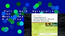 Full E-book  Varcarolis' Foundations of Psychiatric Mental Health Nursing: A Clinical Approach
