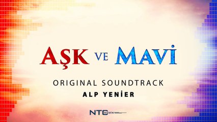 Aşk ve Mavi - Soundtrack - Sakın Kimseye Söyleme