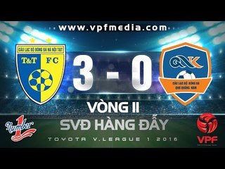 HÀ NỘI T&T 3-0 QNK QUẢNG NAM | HIGHLIGHTS