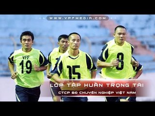 42 TRỌNG TÀI VƯỢT QUA BÀI KIỂM TRA THỂ LỰC