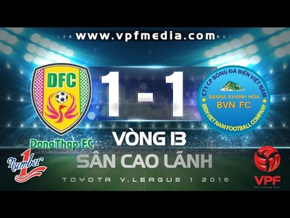 ĐÔNG THÁP 1-1 SANNA KHÁNH HÒA BVN | HIGHLIGHTS