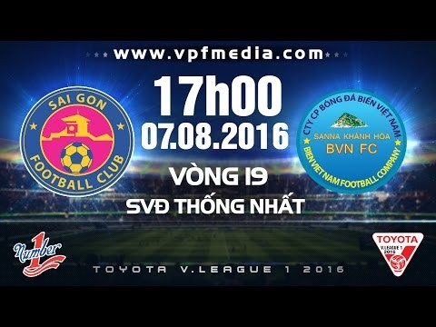 SÀI GÒN VS S.KHÁNH HÒA BVN - V.LEAGUE 2016 | FULL