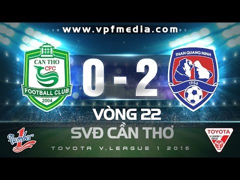XSKT CẦN THƠ 0-2 THAN QUẢNG NINH | HIGHLIGHTS
