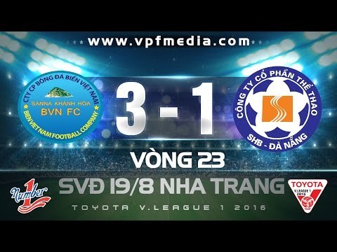 S.KHÁNH HÒA BVN 3-1 SHB ĐÀ NẴNG| HIGHLIGHTS