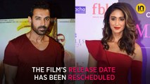 Pagalpanti: John Abraham and Ileana D'Cruz's comic caper now has a new release date