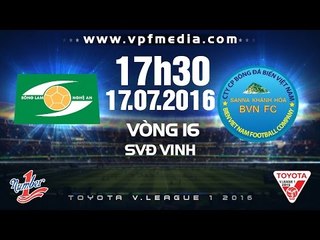 SLNA VS S.KHÁNH HÒA BVN - V.LEAGUE 2016 | FULL