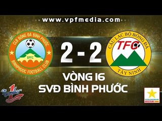 BÌNH PHƯỚC 2-2 XM FICO TÂY NINH | HIGHLIGHTS