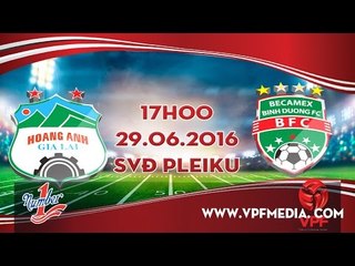 HAGL VS B.BÌNH DƯƠNG - CÚP QUỐC GIA 2016 | FULL